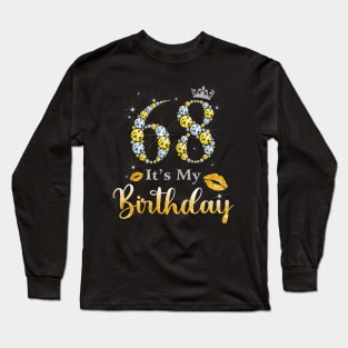 It's My 68th Birthday Long Sleeve T-Shirt